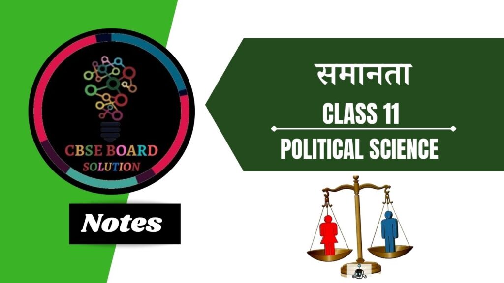 ch-3-notes-in-hindi-cbse-board-class-11-political-science